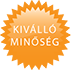 Kiválló minőség